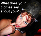 what does your clothes say about you?